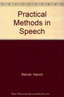 Practical Methods in Speech