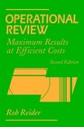 Operational Review Maximum Results at Efficient Costs
