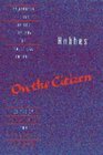 Hobbes: On the Citizen (Cambridge Texts in the History of Political Thought)