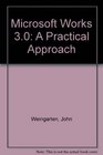 Microsoft Works 30 A Practical Approach