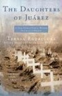 The Daughters of Juarez: A True Story of Serial Murder South of the Border
