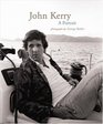 John Kerry A Portrait