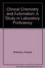 Clinical Chemistry and Automation A Study in Laboratory Proficiency