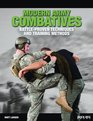 Modern Army Combatives BattleProven Techniques and Training Methods