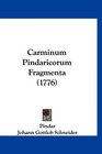 Carminum Pindaricorum Fragmenta