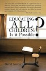 Educating All Children Is it possibel