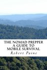 The Nomad Prepper A Guide to Mobile Survival