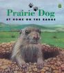 Prairie Dog At Home on the Range