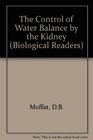 Control of Water Balance by the Kidney