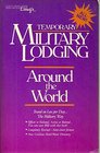 Military living's temporary military lodging around the world