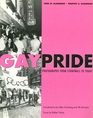 Gay Pride Photographs from Stonewall to Today