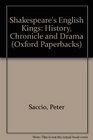 Shakespeare's English Kings History Chronicle and Drama