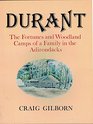 Durant The Fortunes and Woodland Camps of a Family in the Adirondacks