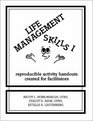 Life Management Skills I Reproducible Activity Handouts Created for Facilitators