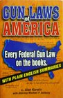 Gun Laws of America  6th Edition
