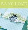 Baby Love Ornaments and Memories