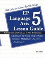 EP Language Arts 5 Lesson Guide Part of the Easy Peasy AllinOne Homeschool
