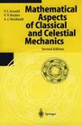 Mathematical Aspects of Classical  Celestial Mechanics