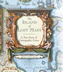The Island of Lost Maps A Story of Cartographic Crime