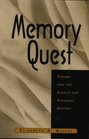 Memory Quest Trauma and the Search for Personal History