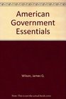 American Government Essentials Tenth Edition Plus Two Thousand Four Electoral Supplement Plus Cigler American Politics Sixth Edition