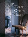 The French Country House