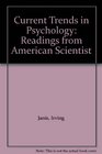 Current Trends in Psychology Readings from American Scientist