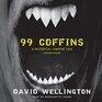 99 Coffins: A Historical Vampire Tale (Laura Caxton Vampire series, Book 2)