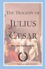 The Tragedy of Julius Caesar Shakespeare's tragedy with First Folio text