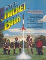 The Rocket Book A Guide to Building and Launching Model Rockets for Students and Teachers of the Space Age