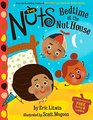 The Nuts Bedtime at the Nut House