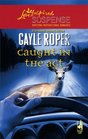 Caught in the Act (Amhearst, Bk 2) (Love Inspired Suspense, No 54)