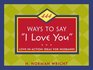 444 Ways to Say I Love You  LoveinAction Ideas for Husbands and Wives