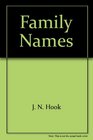Family Names How Our Surnames Came to America