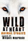 Wild at Heart Animal Stories