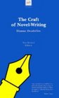 Craft of Novel Writing A Practical Guide