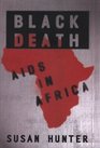 Black Death  AIDS in Africa