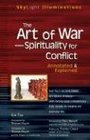 The Art of War  Spirituality for Conflict Annotated  Explained