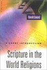 Scripture in the World Religions New Edition A Short Introduction