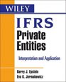 Wiley IFRS Private Entities Interpretation and Application