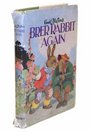 Brer Rabbit Again