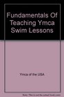 Fundamentals Of Teaching Ymca Swim Lessons