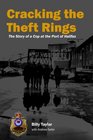 Cracking the Theft Rings The story of a cop at the Port of Halifax