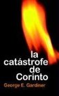 La Catastrofe de Corinto Corinthian Catastrophe