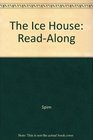 The Ice House ReadAlong