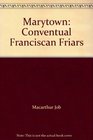 Marytown Conventual Franciscan Friars