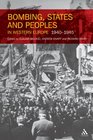 Bombing States and Peoples in Western Europe 19401945