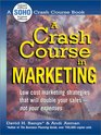 A Crash Course In Marketing