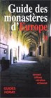 Guide des monastres d'Europe