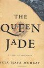 The Queen Jade (Red Lion, Bk 1)